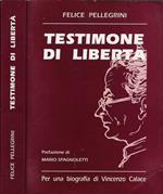 Testimone di libertà