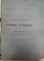 La  Scienza e la Pratica della Anatomia Patologica Fasc. 3° del Libro V