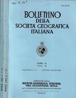 Bollettino della società geografica italiana serie XI Vol. II Fascicolo 1-6, 7-12 1985