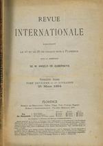 Revue internazionale paraissant le 10 et le 25 de chaque mois a Florence. Tome deuxieme, I livraison, 25 mars 1884