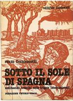 Sotto il sole di Spagna Antifascisti trentini nelle brigate internazionali