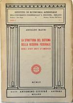 La  struttura del sistema della Riserva federale degli Stati Uniti d'America