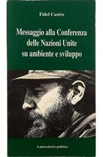 Messaggio alla Conferenza delle Nazioni Unite su ambiente e sviluppo Rio de Janeiro, giugno 1992