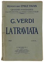 La  Traviata. Répertoire Emile Tavan - Grandes Fantasies Pour Orchestre Avec Piano-Conducteur