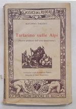 Tartarino sulle Alpi. (Nuove prodezze dell'eroe tarasconese)