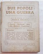 L' Asse nel pensiero dei due popoli. (Titolo in copertina: Due popoli una guerra.)