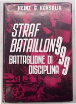 Battaglione di disciplina Strafbataillon 999