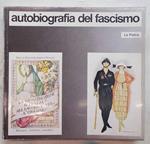 Autobiografia del Fascismo