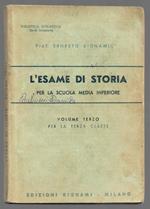 L' esame di storia - Per la scuola media inferiore