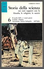 Il secolo XIX e i nostri giorni. L'atomo. Chimica. Astronomia. Scienze biologiche - 6