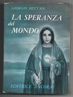 La speranza del mondo