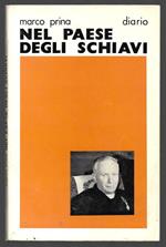 Nel paese degli schiavi - Diario