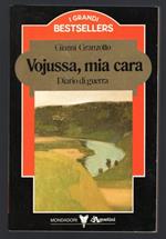 Vojussa, mia cara. Diario di guerra