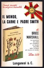 Il mondo, la carne e padre Smith