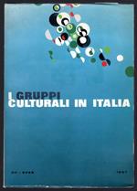 I gruppi culturali in Italia