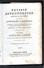 Notizie astronomiche adattate all'uso comune dal cavaliere Antonio Cagnoli