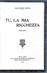 Tu, la mia ricchezza