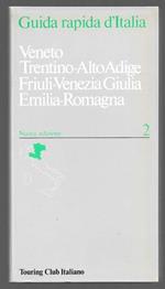 Veneto - Trentino - AltoAdige - Friuli - Venezia Giulia Emilia - Romagna - Nuova edizione 2