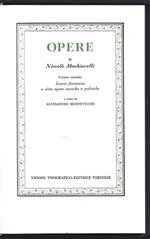 Opere - Volume secondo - Istorie fiorentine e altre opere storiche e politiche