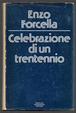 Celebrazione di un trentennio