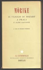 Il viaggio di Mozart a Praga e altri racconti