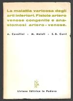 La malattia varicosa degli arti inferiori. Fistole arterovenose congenite e anastomosi artero-venose