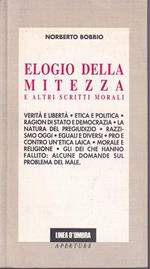 Elogio della mitezza e altri scritti morali