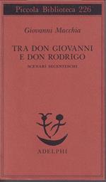 Tra don Giovanni e don Rodrigo Scenari secenteschi