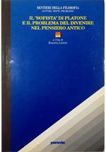 Il «Sofista» di Platone e il problema del divenire nel pensiero antico