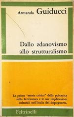 Dallo zdanovismo allo strutturalismo La prima «storia critica» della polemica sulla letteratura e le sue implicazioni culturali nell'Italia del dopoguerra