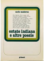 Estate indiana e altre poesie - Canti angelici