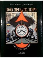 Roma Misura del tempo Storie di orologi - volume in cofanetto editoriale