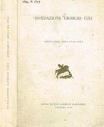 Fondazione Giorgio Cini. Annuario 1964-1965-1966