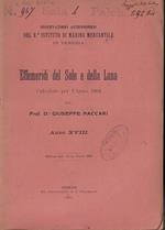 Effemeridi del sole e della luna calcolate per l'anno 1904