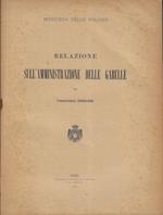 Ministero delle Finanze relazione sull'Amministrazione delle Gabelle per l'esercizio 1891-92