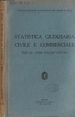 Statistica giudiziaria civile e commerciale per gli anni 1936-XIV 1937-XV