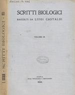 Scritti biologici raccolti da Luigi Castaldi. Volume IX, 1934