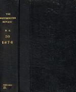 The Westminster review. Vol.L, new series, july and october 1876