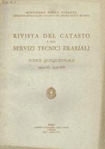 Rivista del catasto e dei servizi tecnici erariali. Indice quinquennale 1934-XII 1938-XVI