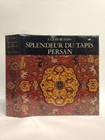 Splendeur Du Tapis Persan