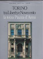 Torino Tra Liberty E Novecento, La Terza Piazza D'Armi