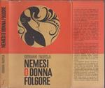 Nemesi O Donna Folgore. Romanzo Verista Scritto Da Spartivento. Non Per Innocentine