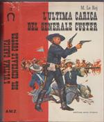 L' Ultima Carica Del Generale Custer