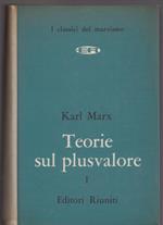 Teorie del plusvalore. Volume 1