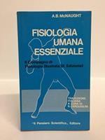 Fisiologia umana essenziale. Il compagno di fisiologia illustrata