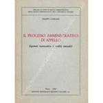 Il processo amministrativo di appello (ipotesi normativa e realtà attuale)