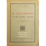 Il fallimento e le altre procedure concorsuali. Prefazione del Prof. Giuseppe Valeri