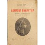 Romagna romantica. Donne, avventurieri e signori di Romagna