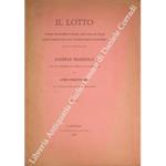 Il lotto potrebbe gradualmente diventare, senza danno dell'erario e senza rammarico delle plebi, un pubblico istituto di previdenza? Discorso inaugurale letto nell'Università di Camerino il 21 novembre 1885