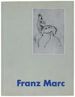 FRANZ MARC - Städtische Galerie im Lenbachhaus München. Ausstellung vom 10. August - 13. Oktober 1963